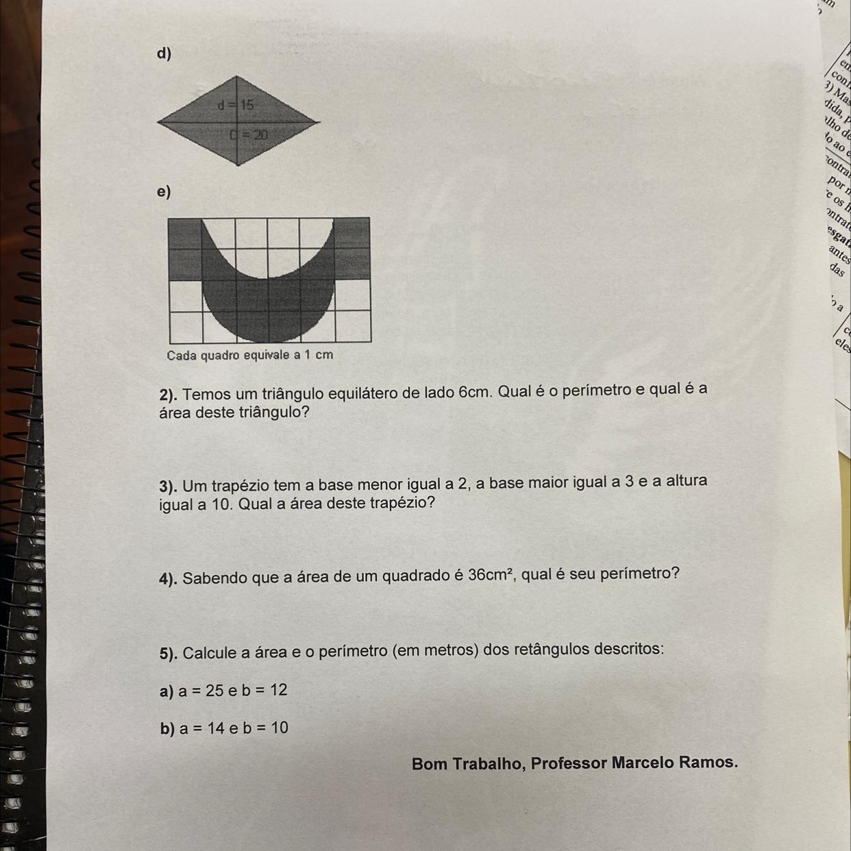 1- Determine a área das seguintes figuras (em cm)