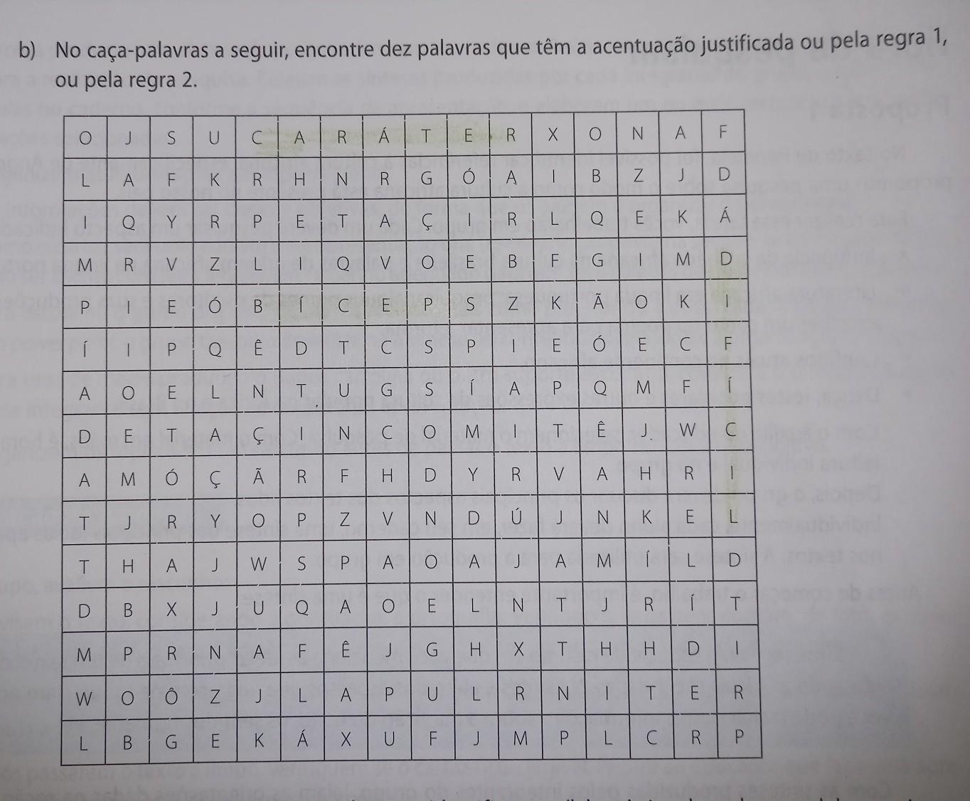 b) No caça-palavras a seguir, encontre dez palavras que tê